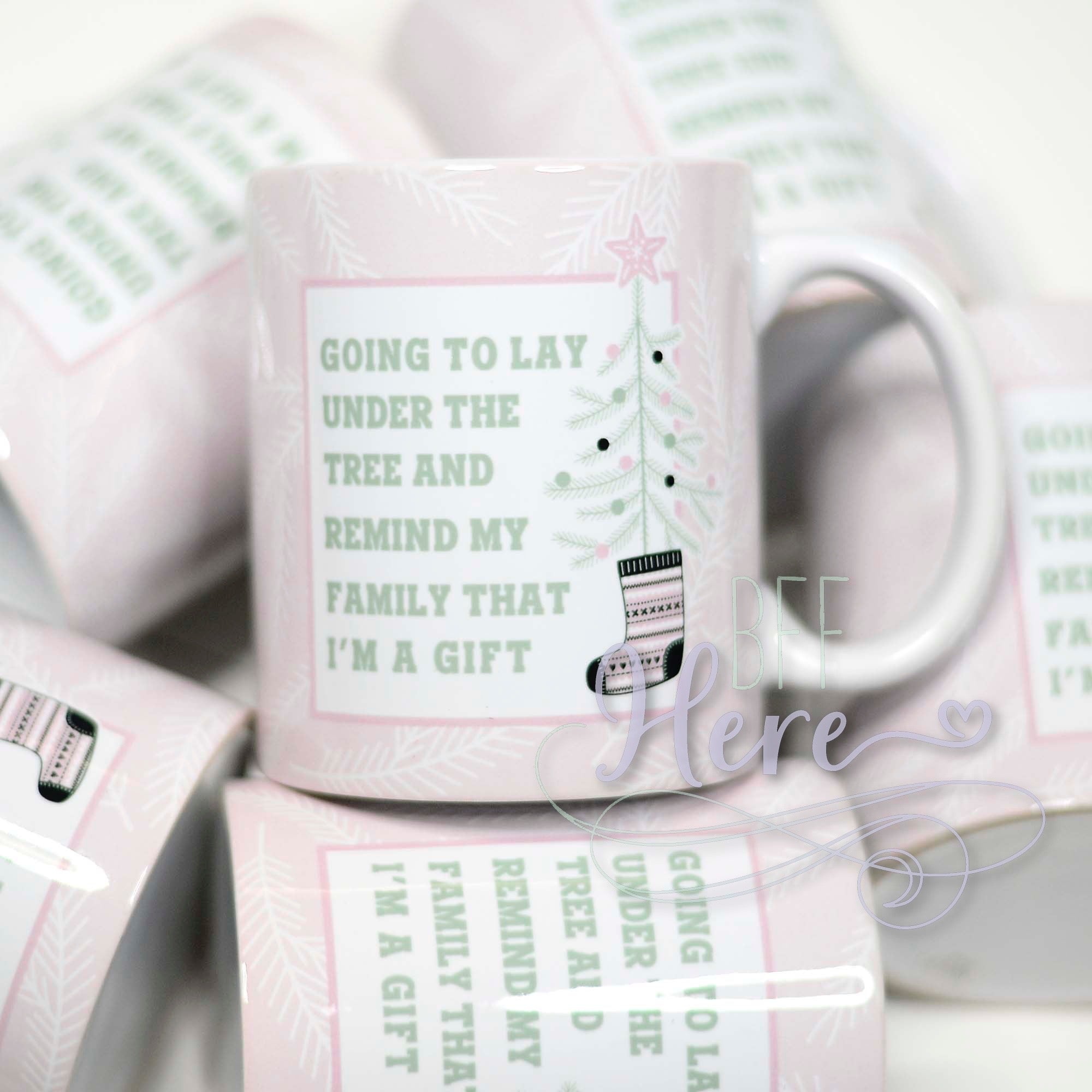 Going To Lay Under The Tree Mug - BFF Here