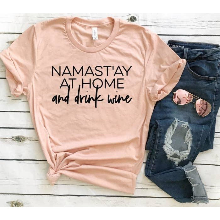 Namastay At Home Tee - BFF Here