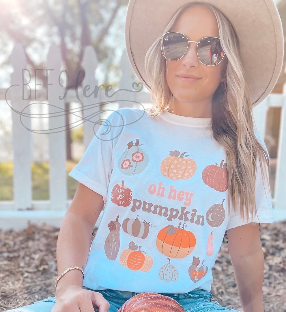 Oh Hey Pumpkin T-Shirt - BFF Here