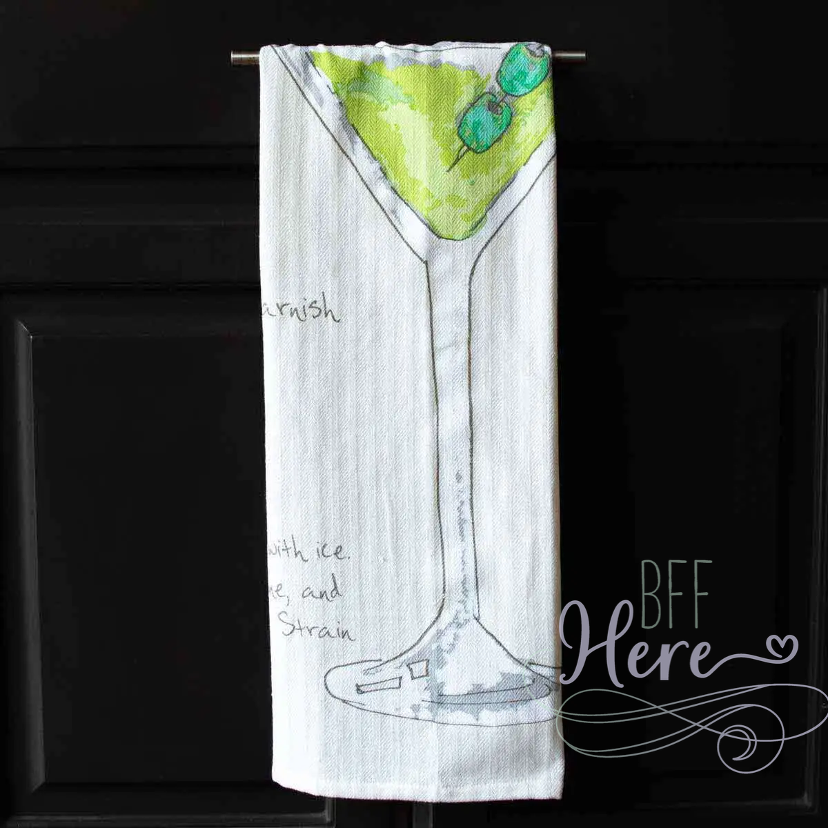 Dirty Martini Recipe Bar Towel - BFF Here