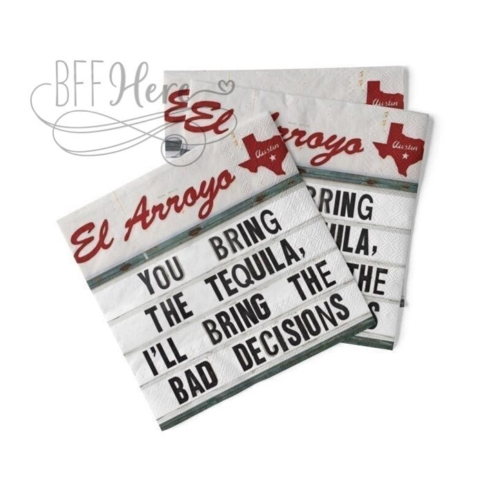 El Arroyo Cocktail Napkins - Bad Decisions - BFF Here