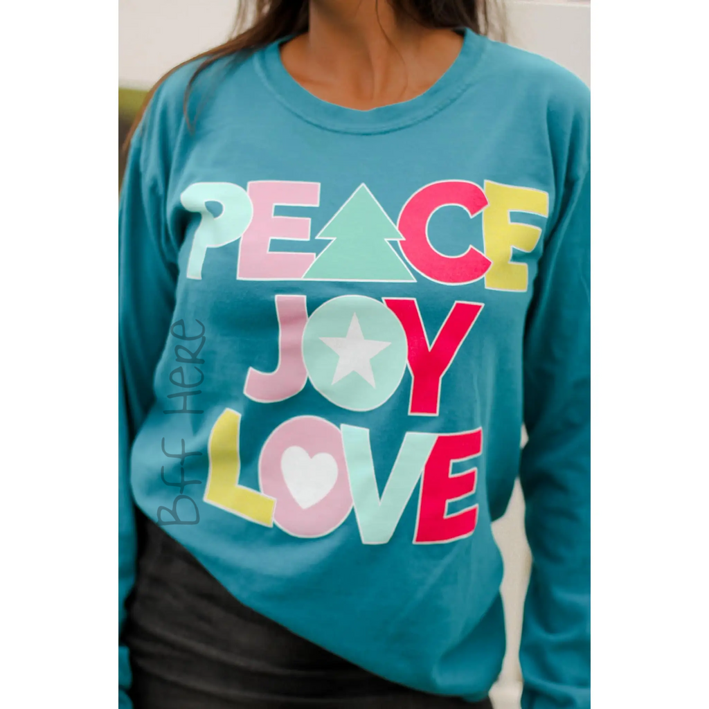 Peace Love Joy Long Sleeve T-Shirt - BFF Here