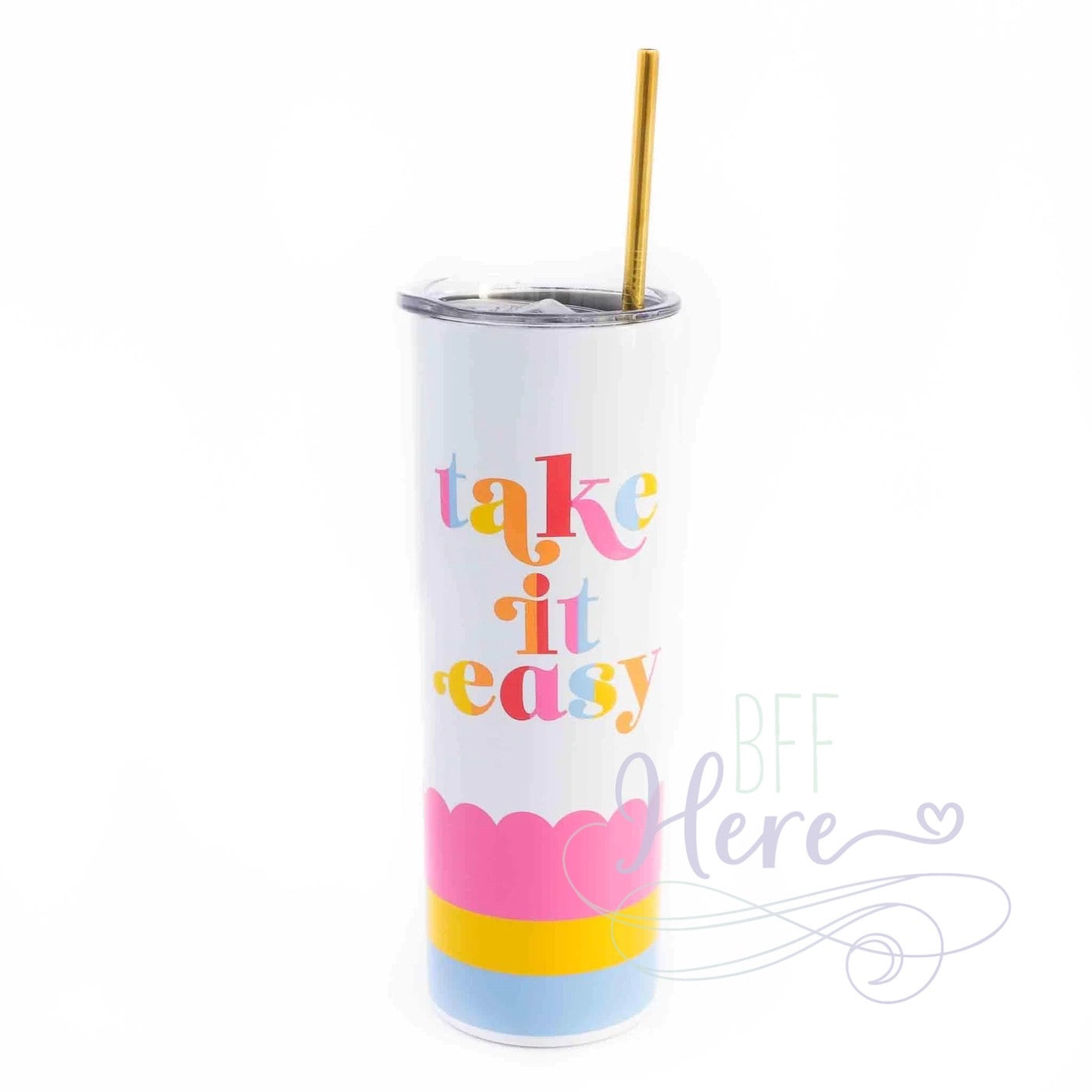 Take It Easy Stainless Steel Cup by Packed Party - BFF Here