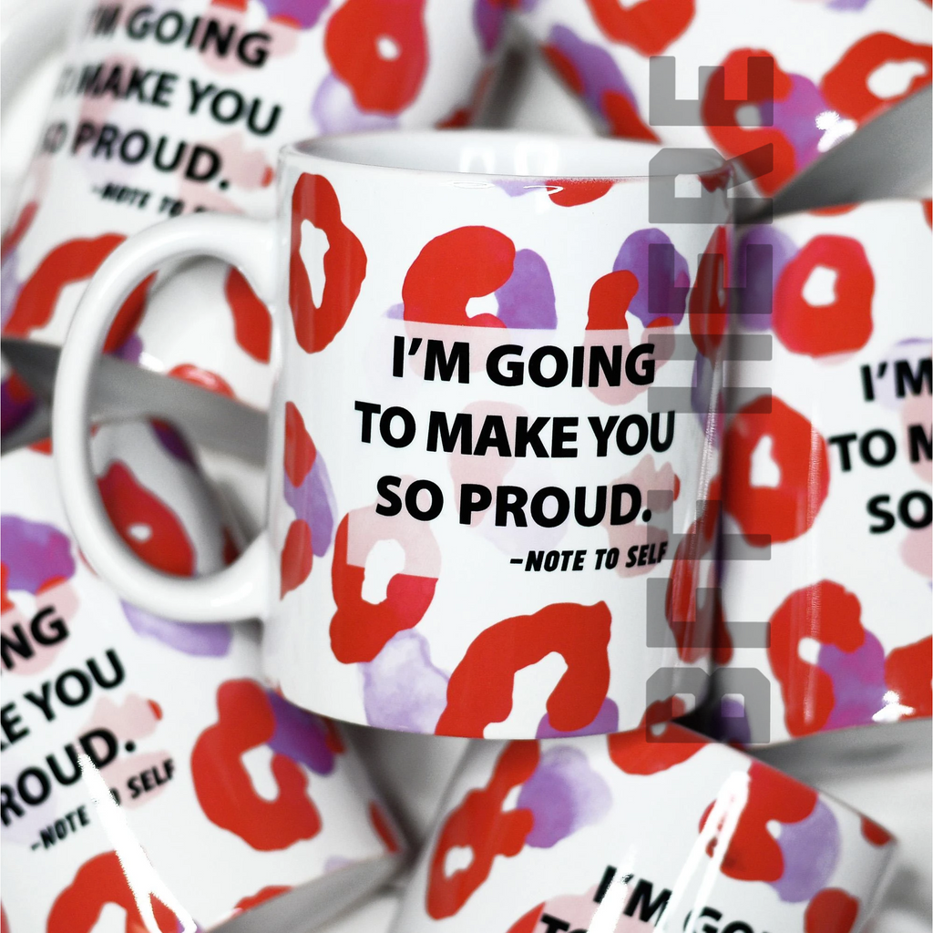 I'm Going To Make You So Proud Ceramic Mug - BFF Here