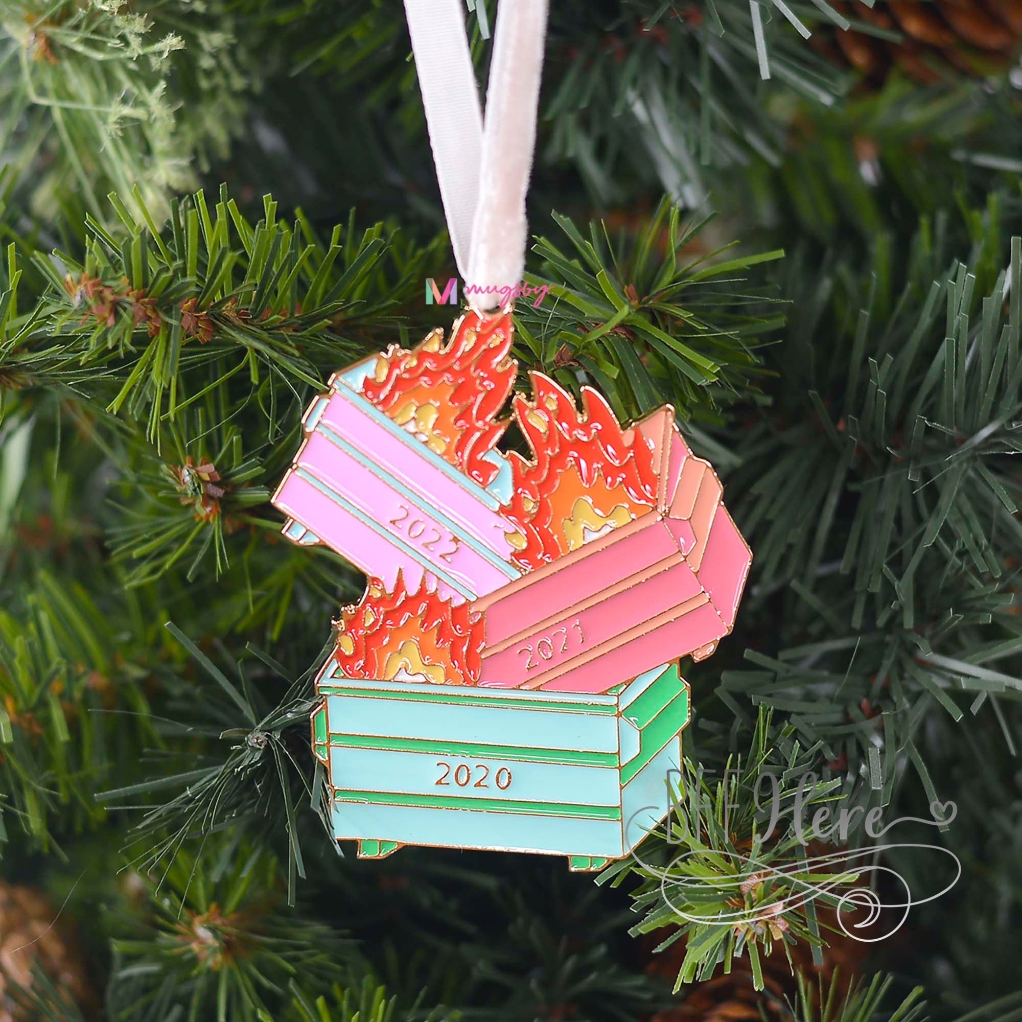 PREORDER — 2022 Dumpster Fire Ornament - BFF Here