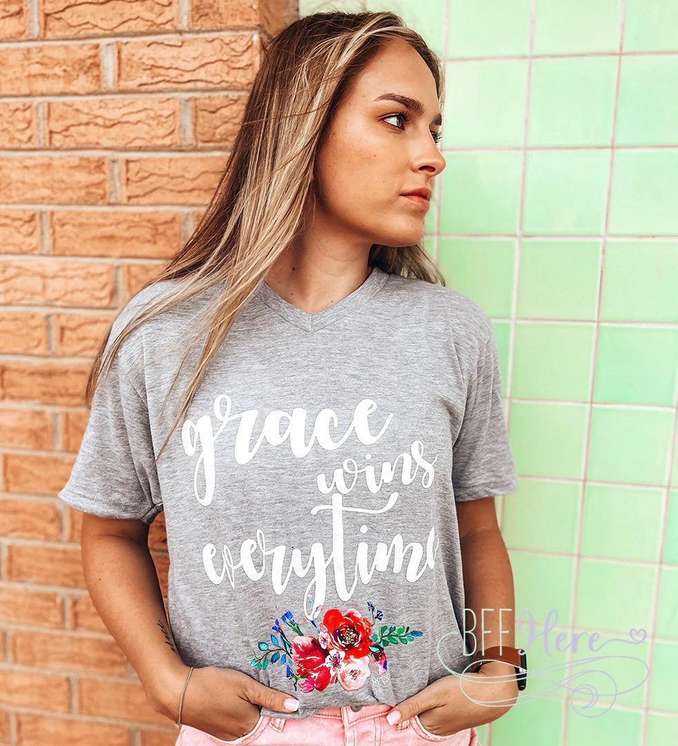 Grace Wins Every time T-Shirt - BFF Here