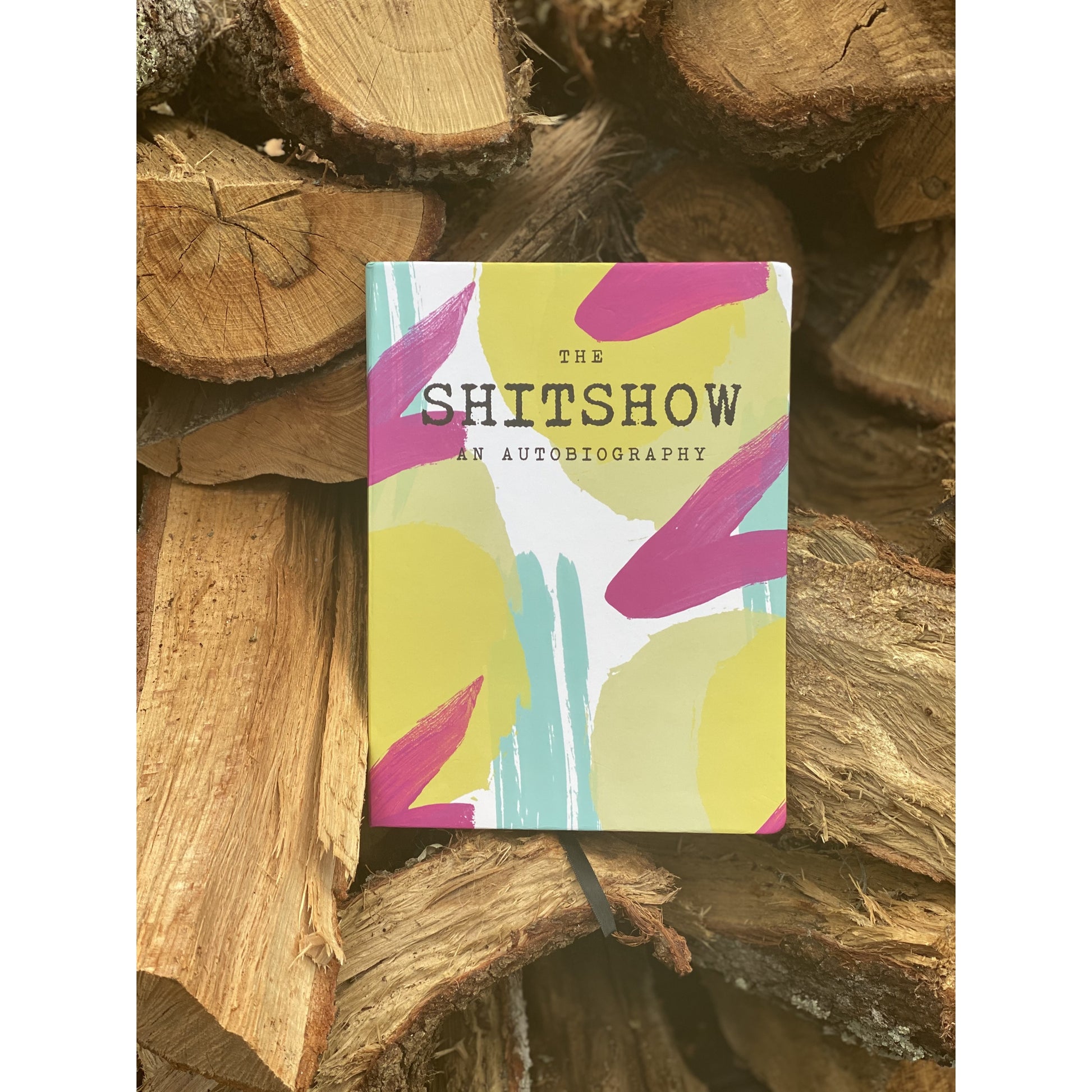 The Shitshow An Autobiography Journal - BFF Here