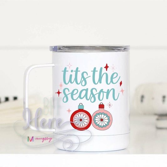 Tits The Season Travel Cup - BFF Here