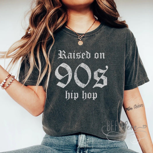 PREORDER—Raised on 90s Hip Hop Shirt - BFF Here