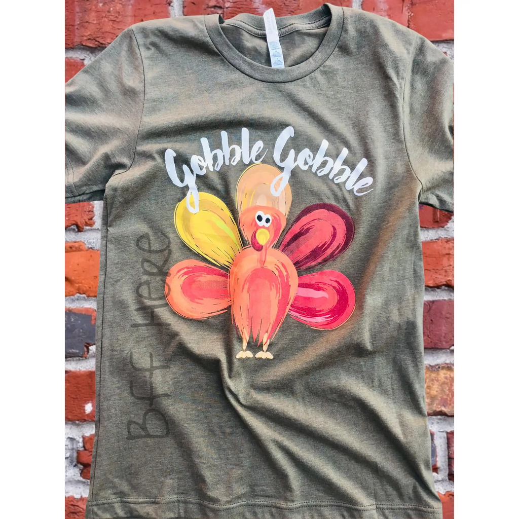 Gobble Gobble Tee - BFF Here