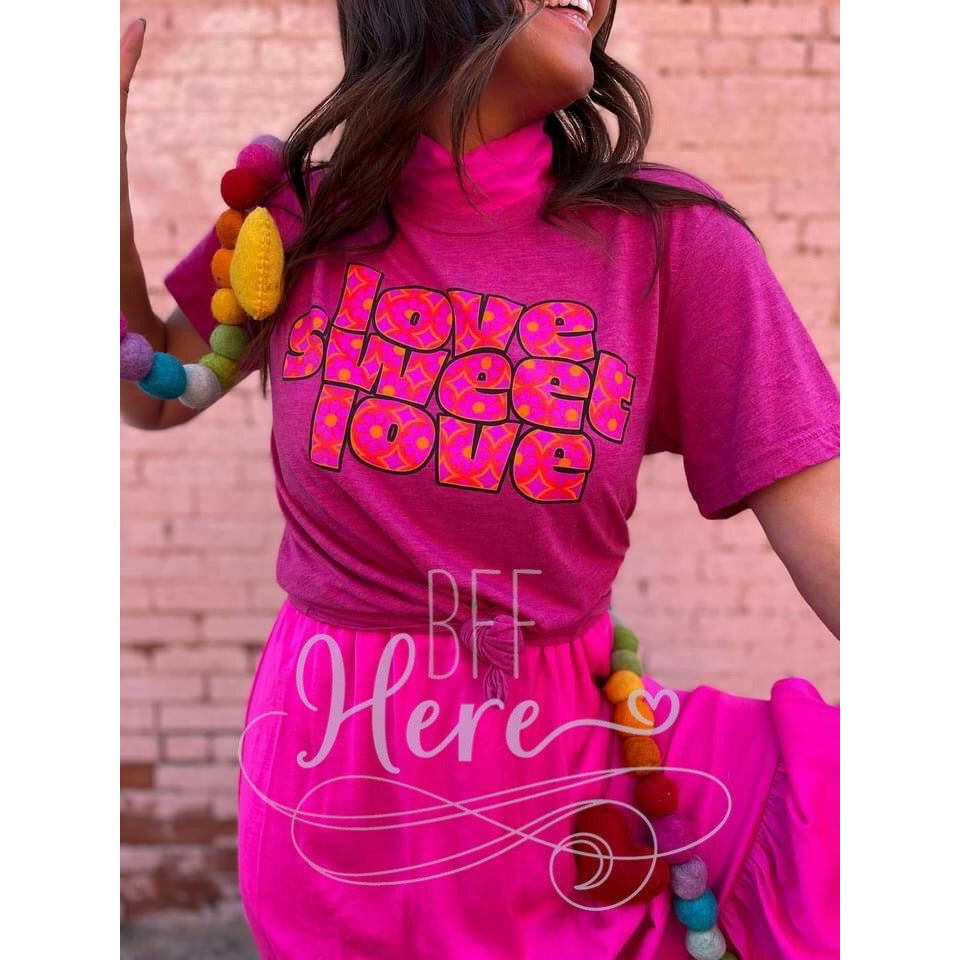 Love Sweet Love T-Shirt - BFF Here