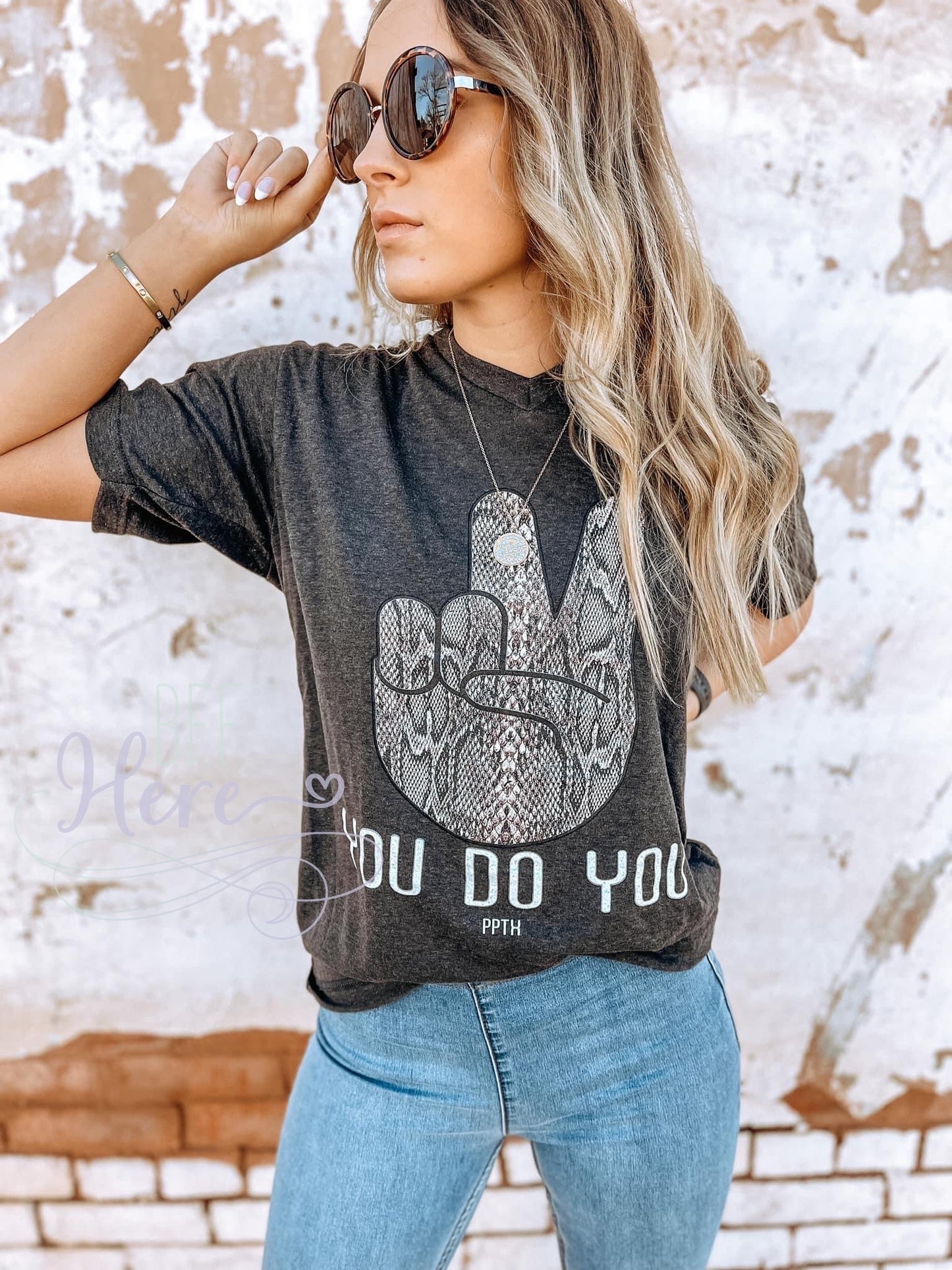 You Do You T-Shirt - BFF Here