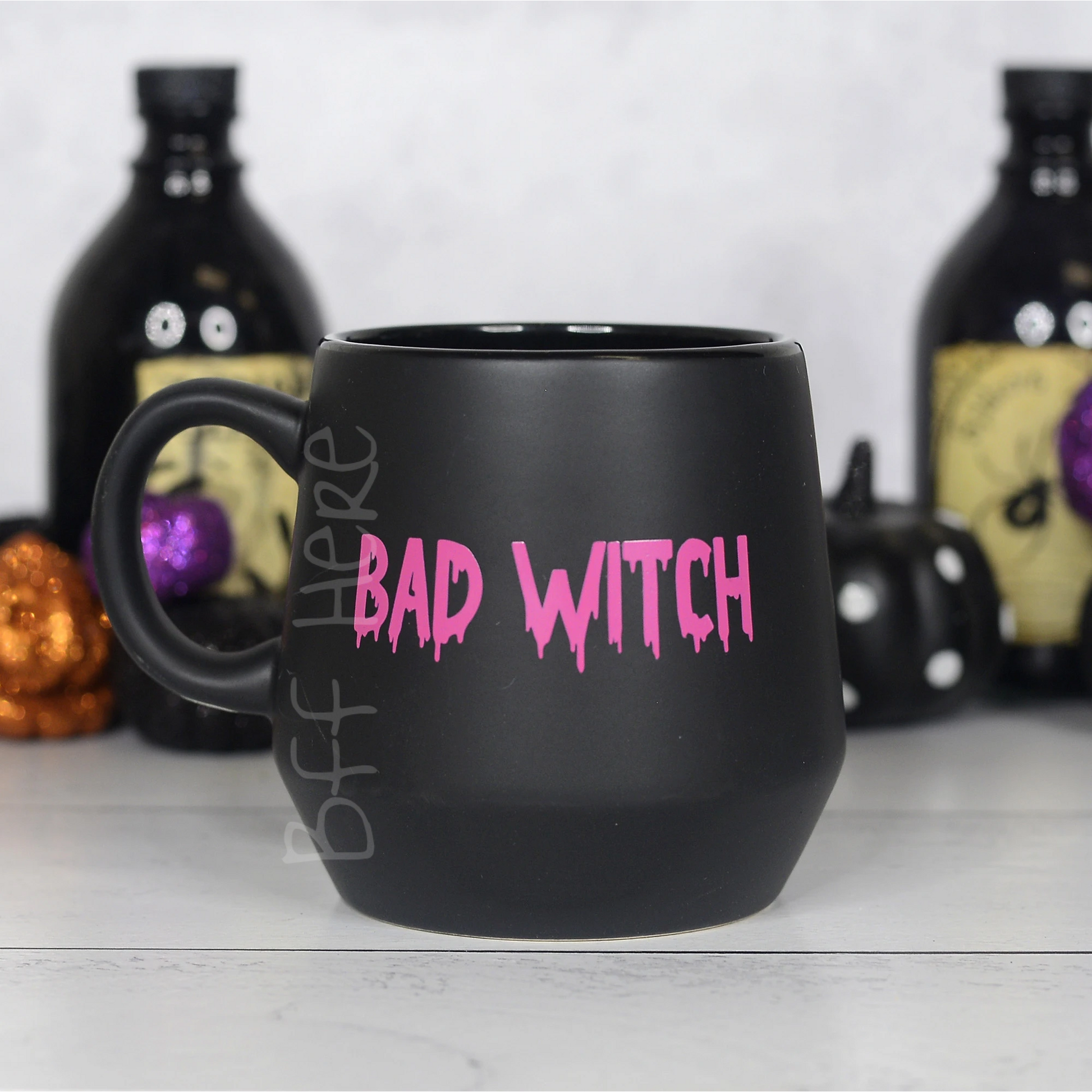 Bad Witch Mug - BFF Here