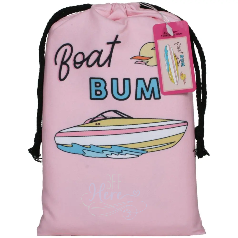 Quick Dry Beach Towel -- Boat Bum - BFF Here