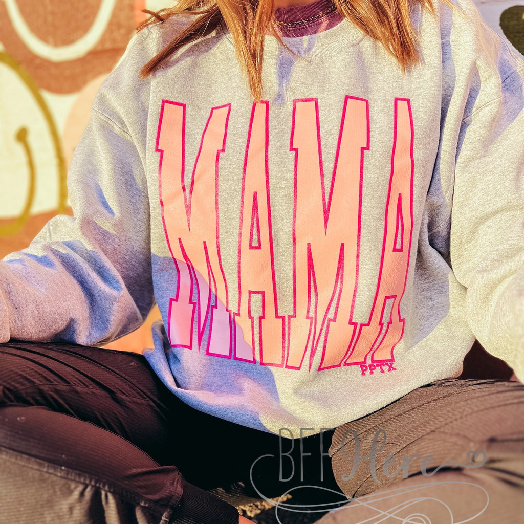 PREORDER-Mama Fleece Sweatshirt - BFF Here