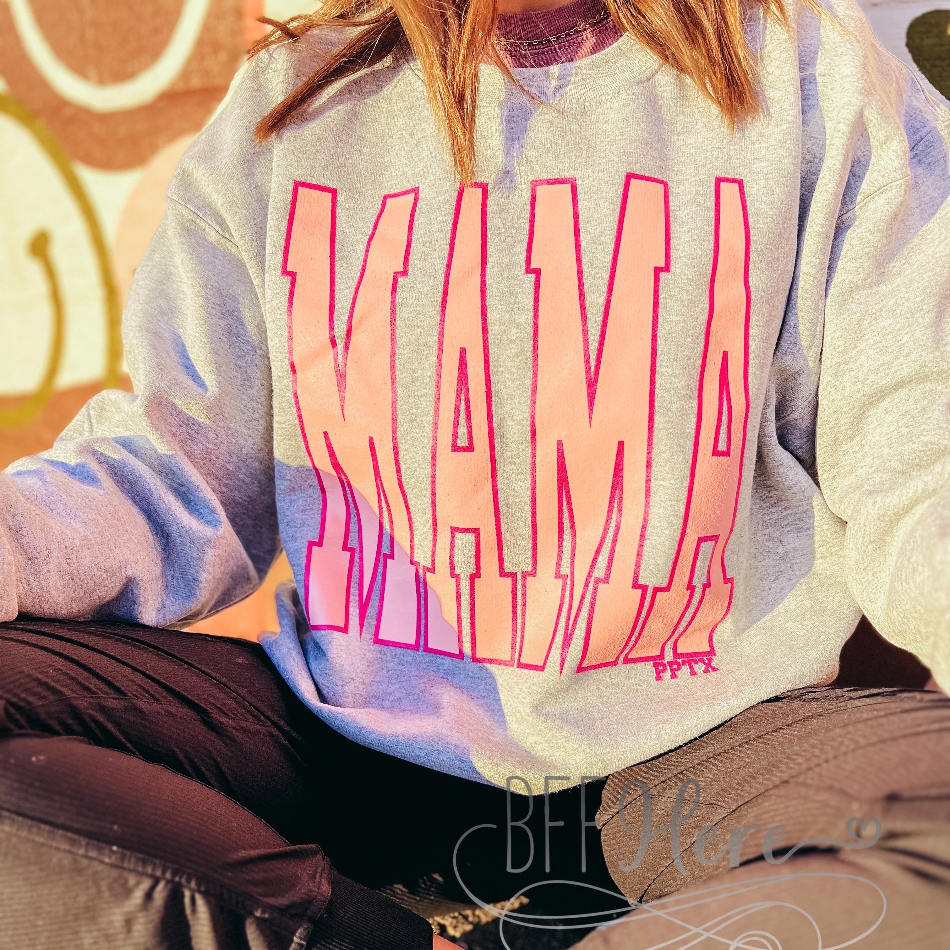 PREORDER-Mama Fleece Sweatshirt - BFF Here