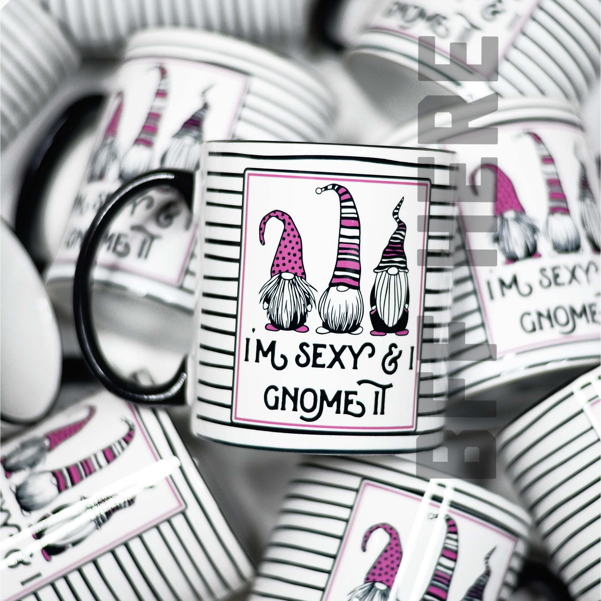 I'm Sexy and I Gnome It Ceramic Mug - BFF Here