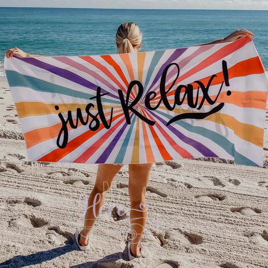 Quick Dry Beach Towel -- Just Relax - BFF Here