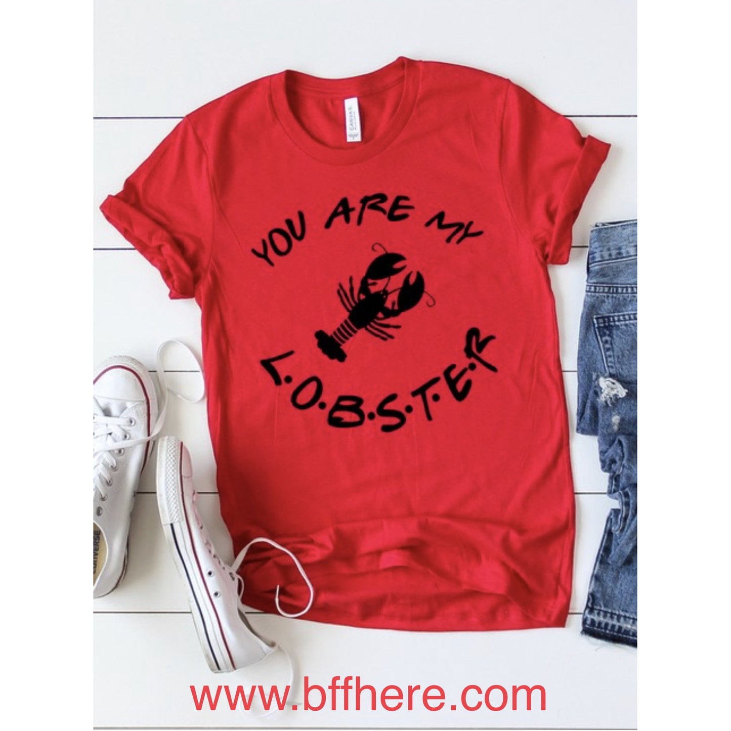 You Are My Lobster Graphic Tee - BFF Here